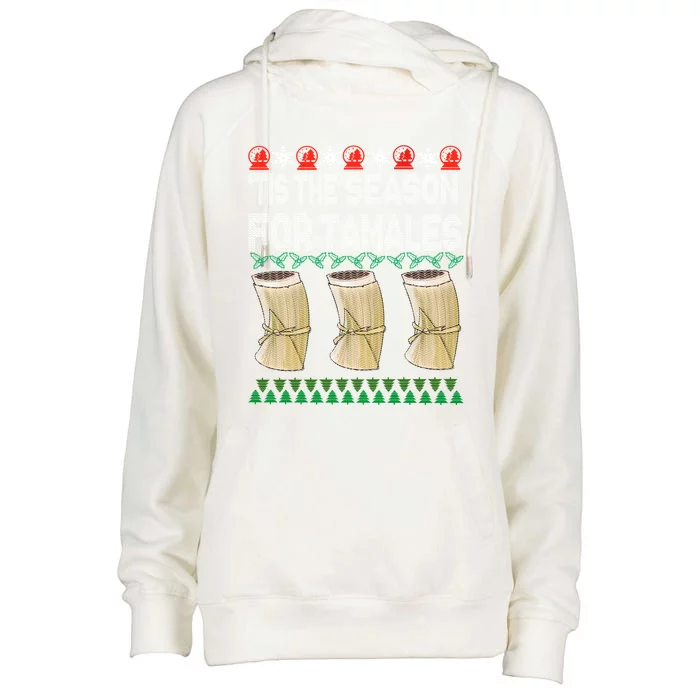 Tis The Season For Tamales Mexican Ugly Christmas Gift Womens Funnel Neck Pullover Hood