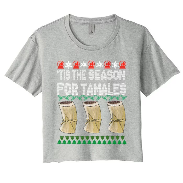 Tis The Season For Tamales Mexican Ugly Christmas Gift Women's Crop Top Tee