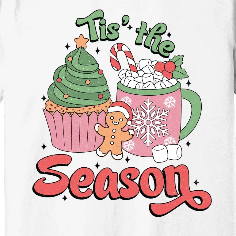 Tis The Season Cozy Christmas Holiday Premium T-Shirt