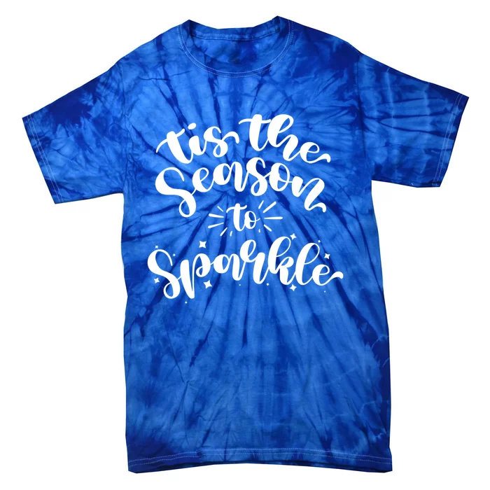 Tis The Season To Cute Christmas Vacation Saying Meaningful Gift Tie-Dye T-Shirt