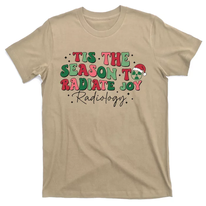 Tis The Season To Radiate Joy T-Shirt