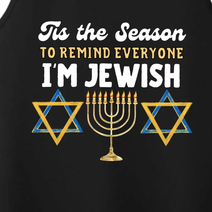 This The Season To Remind Everyone Im Jewish Hanukkah Jewish Performance Tank