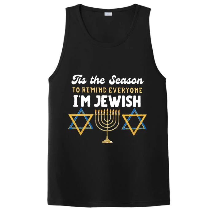 This The Season To Remind Everyone Im Jewish Hanukkah Jewish Performance Tank