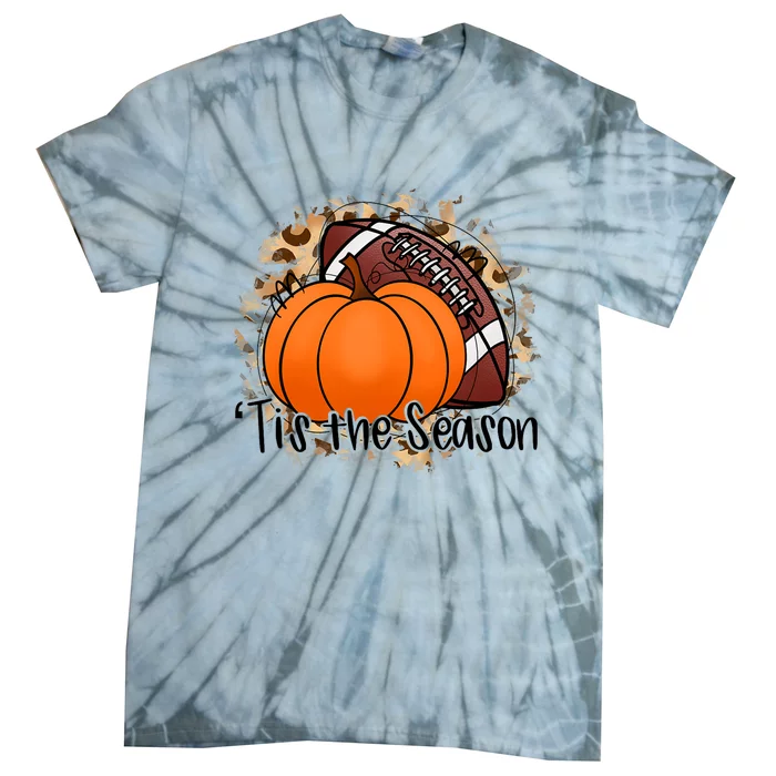 Tis The Season Thanksgiving Football Pumpkin Fall Football Tie-Dye T-Shirt