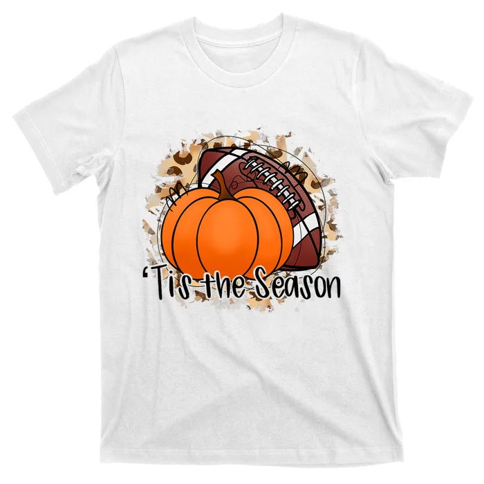 Tis The Season Thanksgiving Football Pumpkin Fall Football T-Shirt