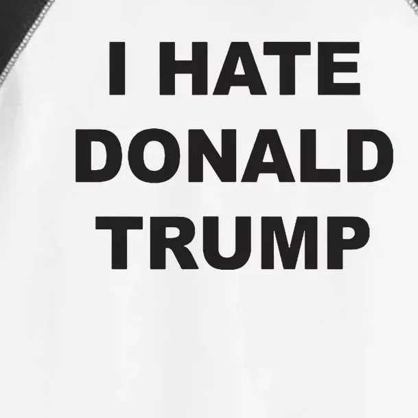 Top That Says I Hate Donald Trump Anti Trump Sucks Toddler Fine Jersey T-Shirt