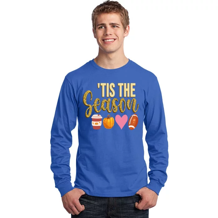 Tis The Season Fall Lover Cute Tall Long Sleeve T-Shirt