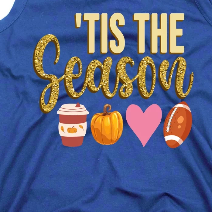 Tis The Season Fall Lover Cute Tank Top