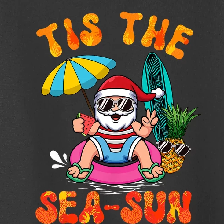 Tis The Sea Sun Santa Surfing Christmas In July Tropical Toddler T-Shirt