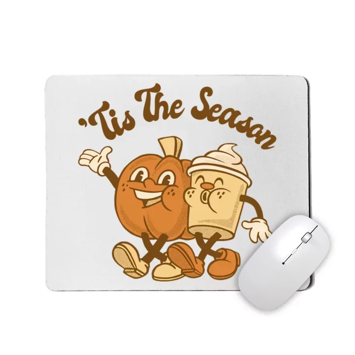 Tis The Season Pumpkin Latte Autumn Mousepad