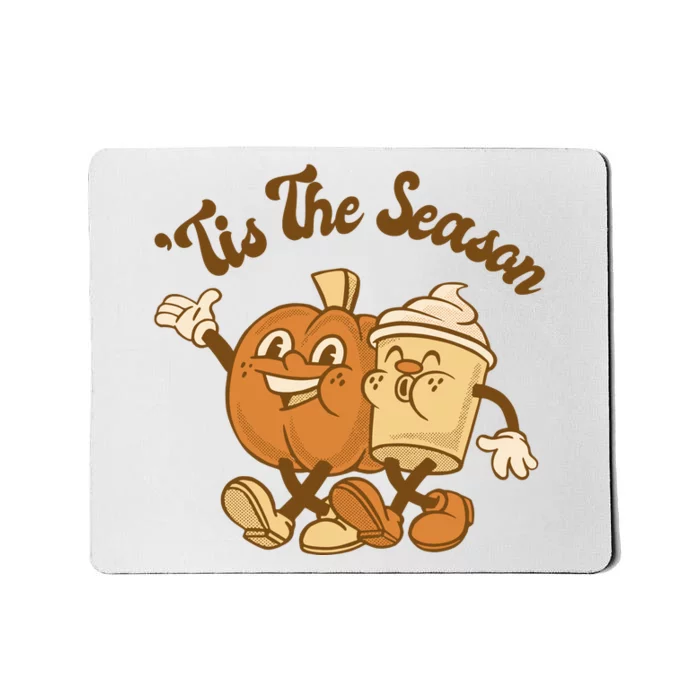 Tis The Season Pumpkin Latte Autumn Mousepad