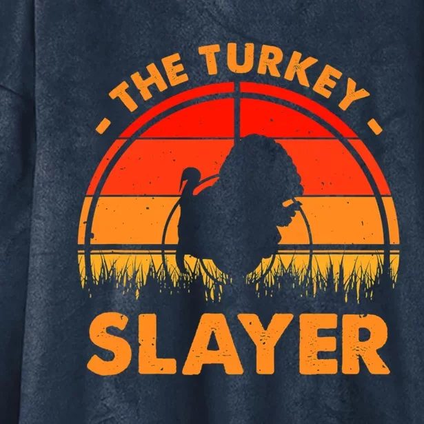 The Turkey Slayer Funny Turkey Hunter Hooded Wearable Blanket