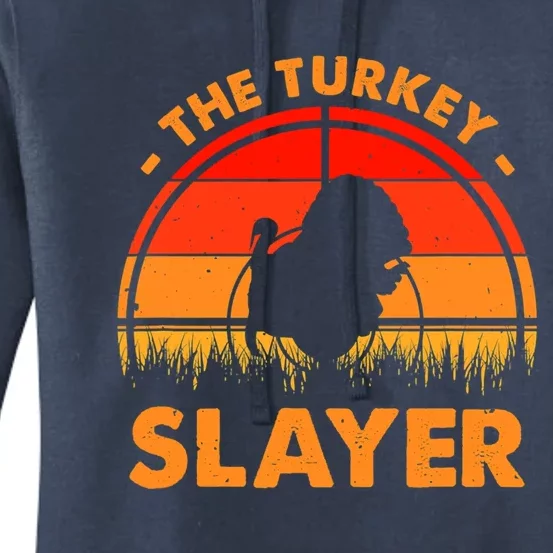 The Turkey Slayer Funny Turkey Hunter Women's Pullover Hoodie