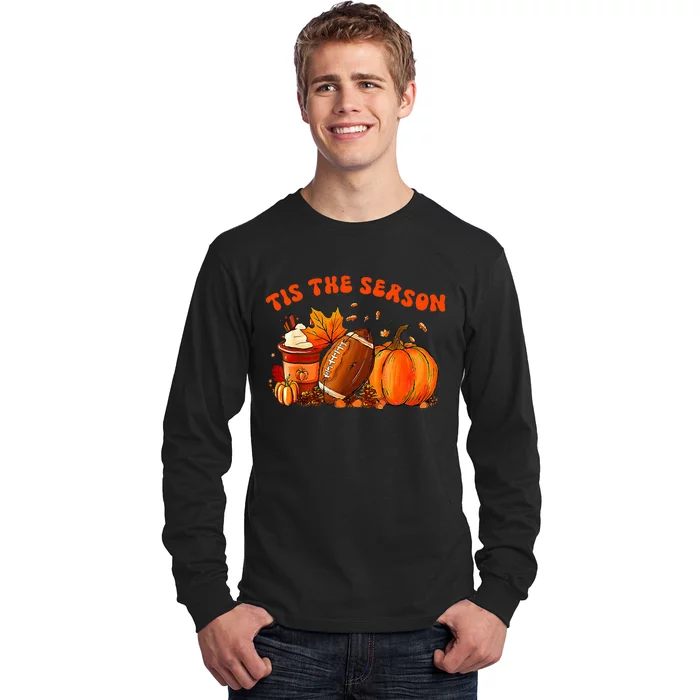 Tis The Season Pumpkin Leaf Latte Fall Thanksgiving Football Long Sleeve Shirt