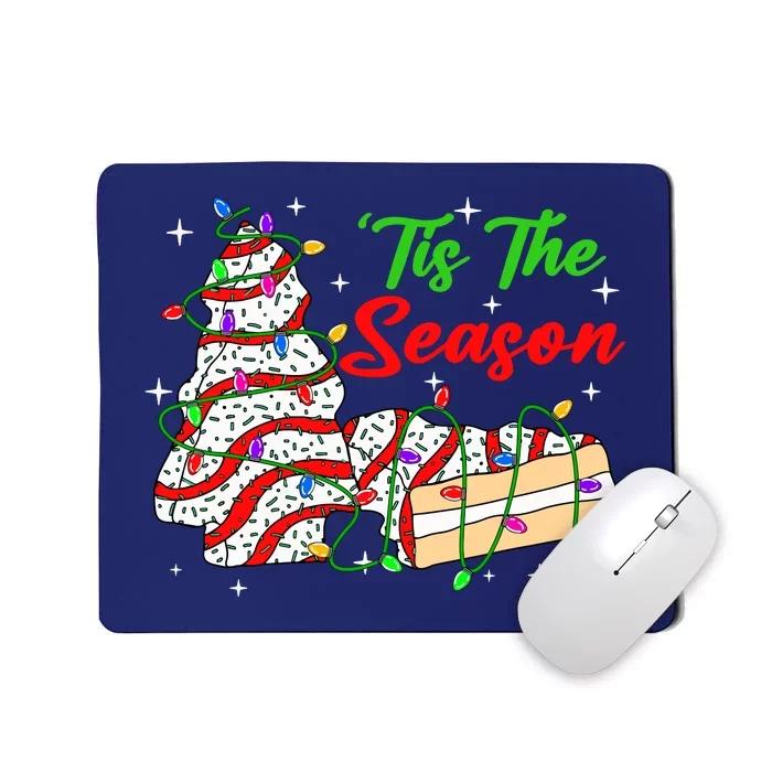 Tis The Season Christmas Funny Tree Cakes Debbie Xmas Mousepad