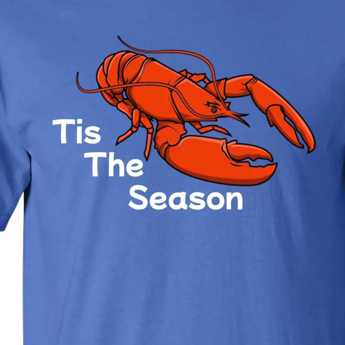 Tis The Season Crawfish Mardi Gras Carnival Festival Cool Gift Tall T-Shirt