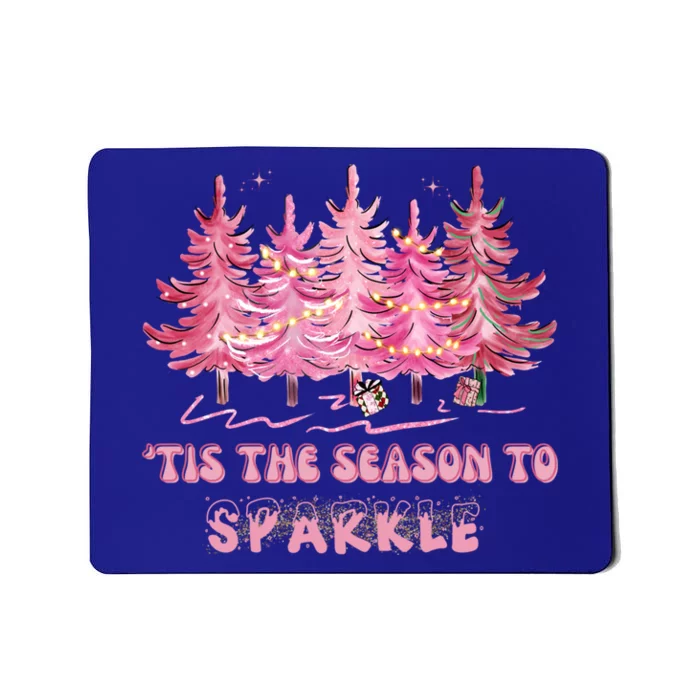 Tis The Season To Christmas Trees Pink Xmas Tree Gift Mousepad