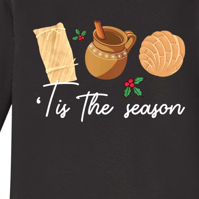 Tis The Season Christmas Mexican Concha Tamale Cafe De Olla Baby Long Sleeve Bodysuit