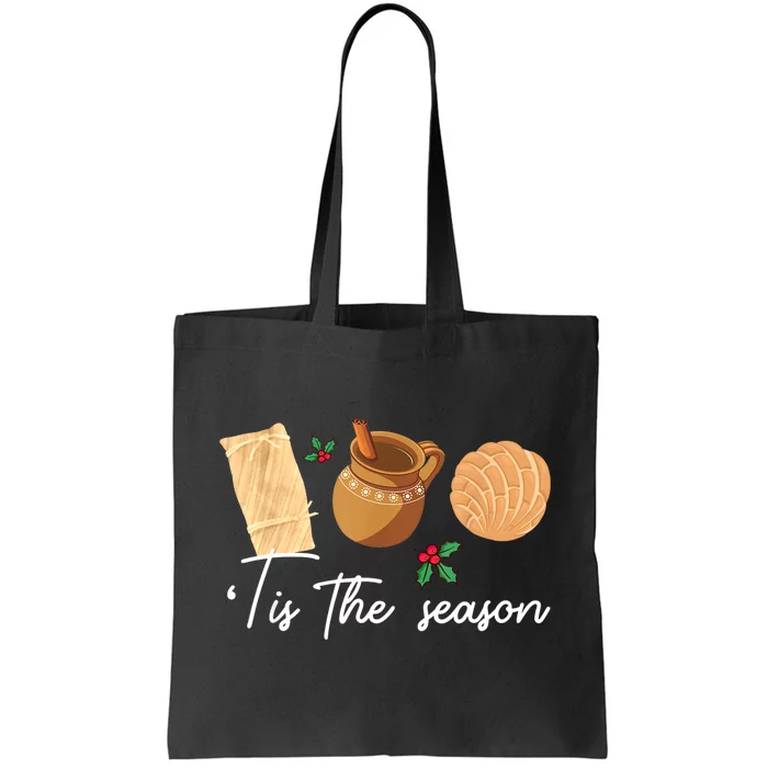 Tis The Season Christmas Mexican Concha Tamale Cafe De Olla Tote Bag