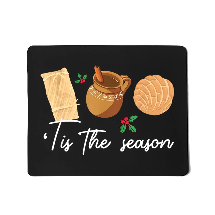 Tis The Season Christmas Mexican Concha Tamale Cafe De Olla Mousepad