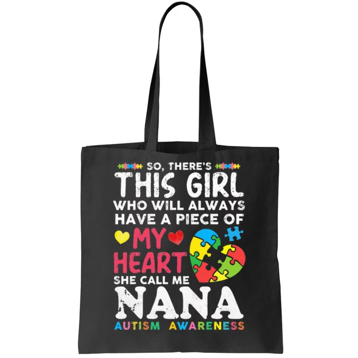 There's This  She Calls Me Nana Autism Awareness Grandma Tote Bag