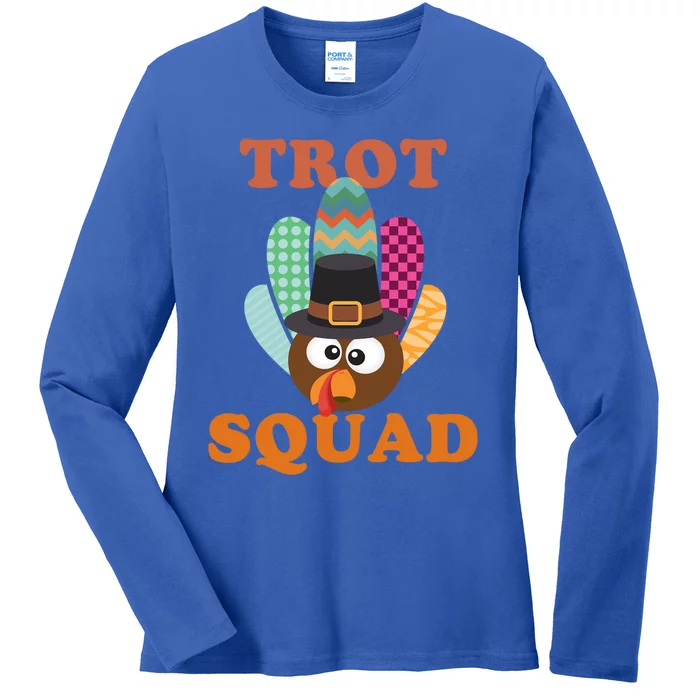 Turkey Trot Squad Gift Ladies Long Sleeve Shirt