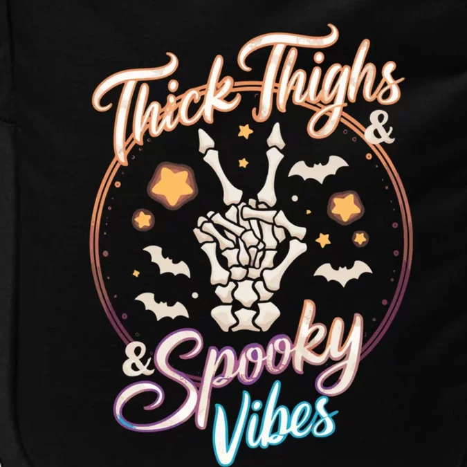 Thick Thighs Spooky Vibes Gift Impact Tech Backpack