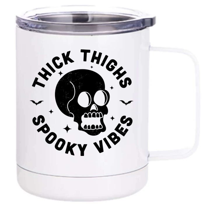 Thick Thighs Spooky Vibes Funny Halloween Skull Workout Gym Front & Back 12oz Stainless Steel Tumbler Cup