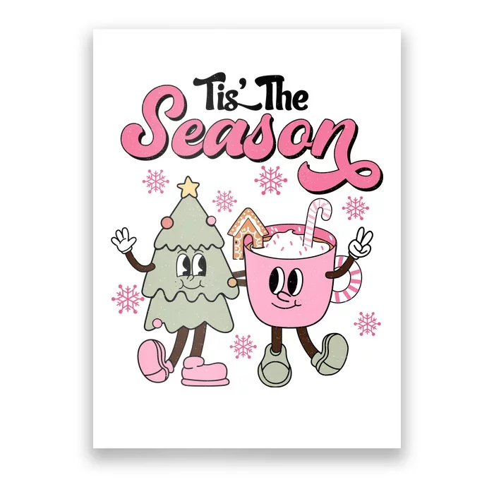 Tis The Season Christmas Jolly Cute Cozy Poster