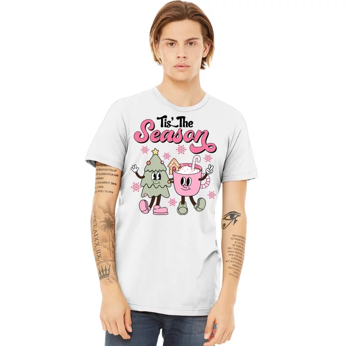 Tis The Season Christmas Jolly Cute Cozy Premium T-Shirt