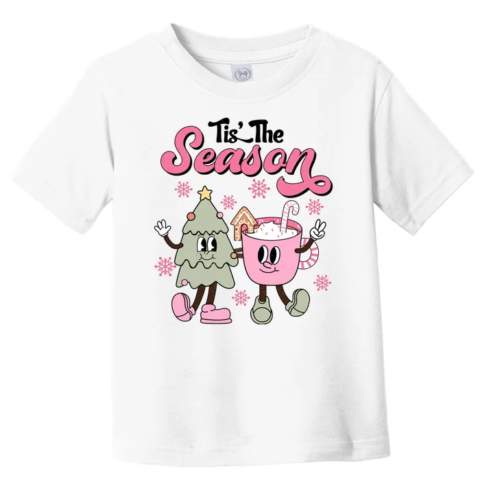 Tis The Season Christmas Jolly Cute Cozy Toddler T-Shirt