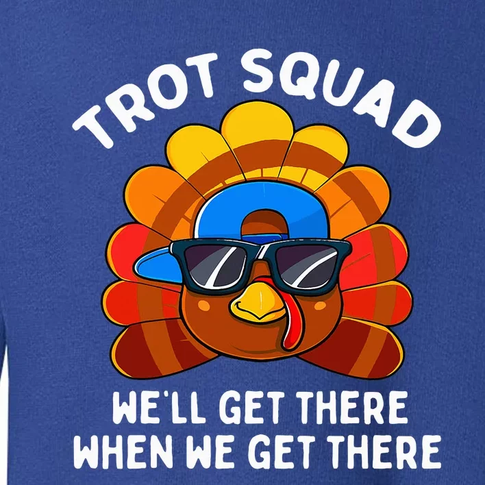 Turkey Trot Squad Funny Thanksgiving Running Costume Toddler Sweatshirt