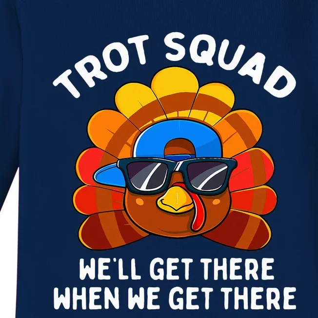 Turkey Trot Squad Funny Thanksgiving Running Costume Baby Long Sleeve Bodysuit