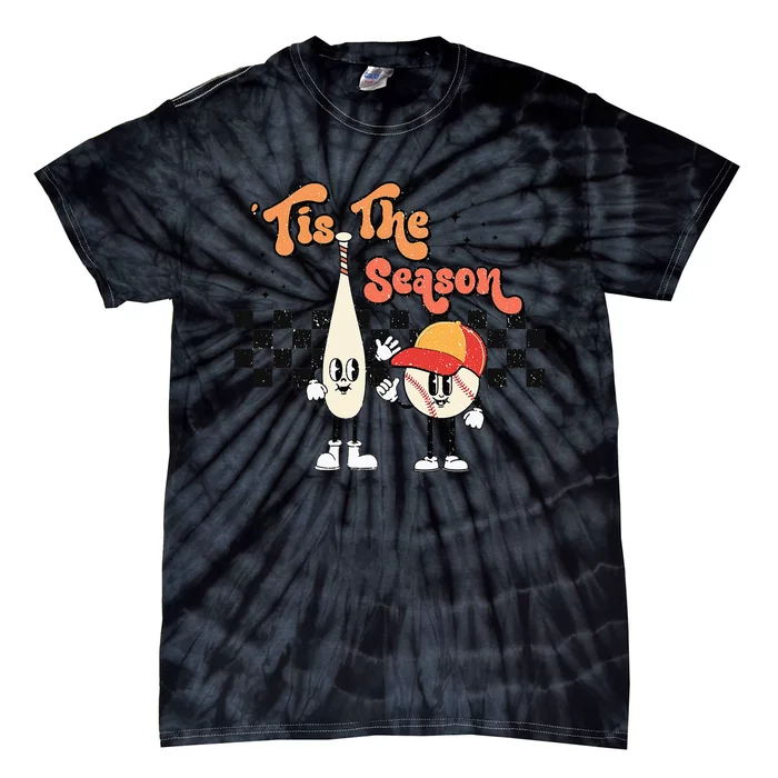 Tis The Season Baseball Game Day Sports Fan Baseball Lover Tie-Dye T-Shirt