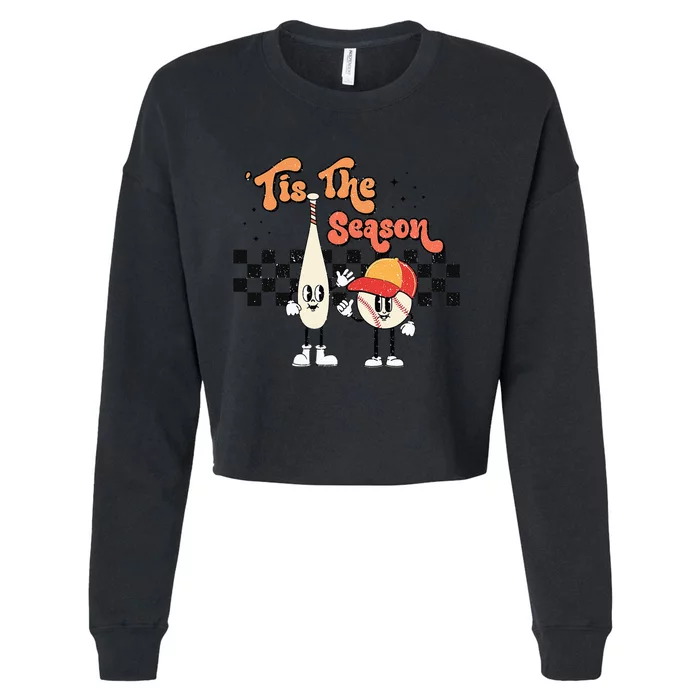 Tis The Season Baseball Game Day Sports Fan Baseball Lover Cropped Pullover Crew