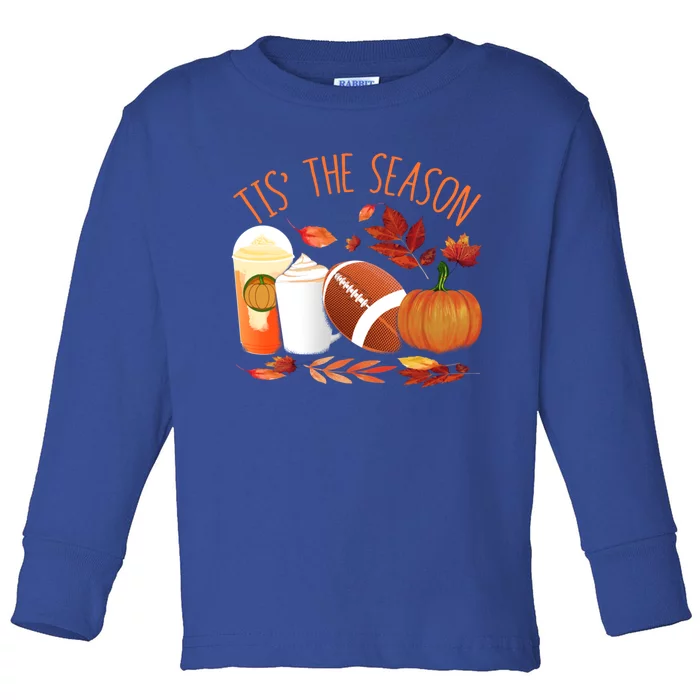 Tis The Season Football Pumpkin Thanksgiving Athletes Cool Gift Toddler Long Sleeve Shirt