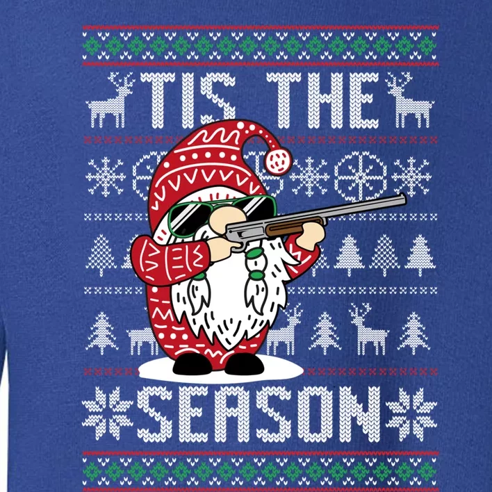 Tis The Season Deer Hunting Gnome Reindeer Christmas Hunter Gift Toddler Sweatshirt