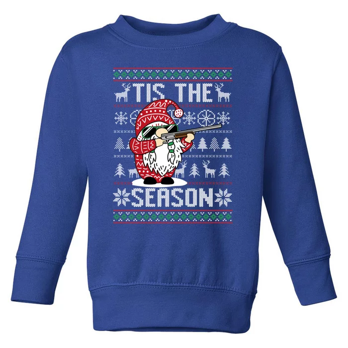 Tis The Season Deer Hunting Gnome Reindeer Christmas Hunter Gift Toddler Sweatshirt