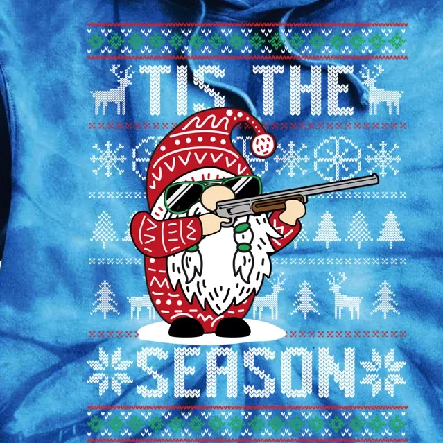 Tis The Season Deer Hunting Gnome Reindeer Christmas Hunter Gift Tie Dye Hoodie