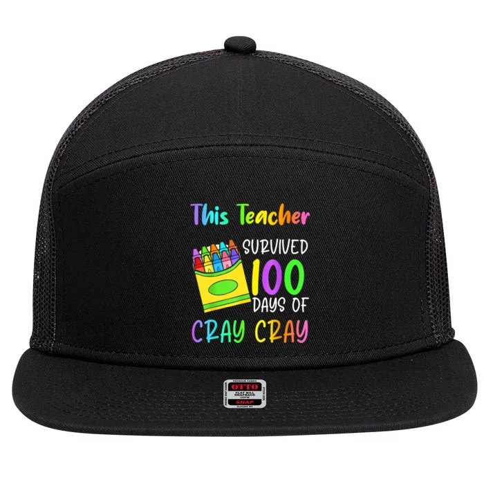 This Teacher Survived 100 Days Of Cray Cray Apparel 7 Panel Mesh Trucker Snapback Hat