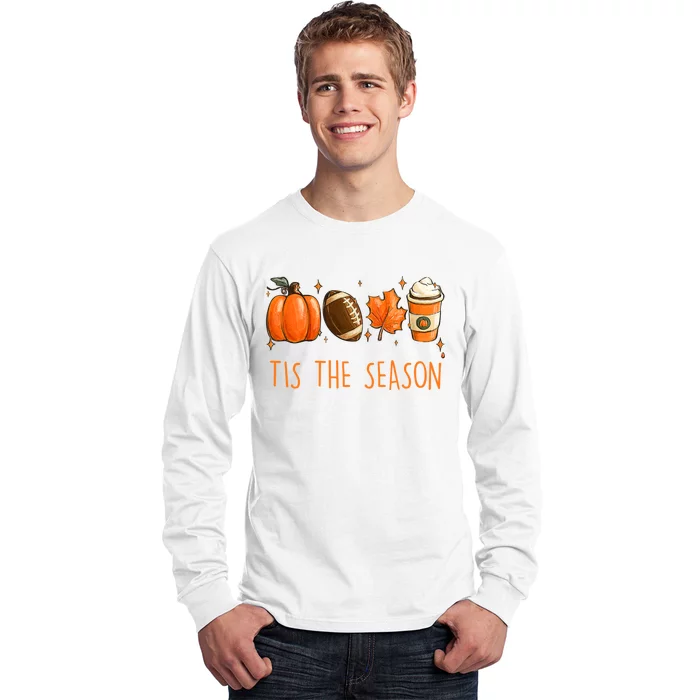 Tis The Season Fall Autumn Football Pumpkin Coffee Leaves Gift Long Sleeve Shirt