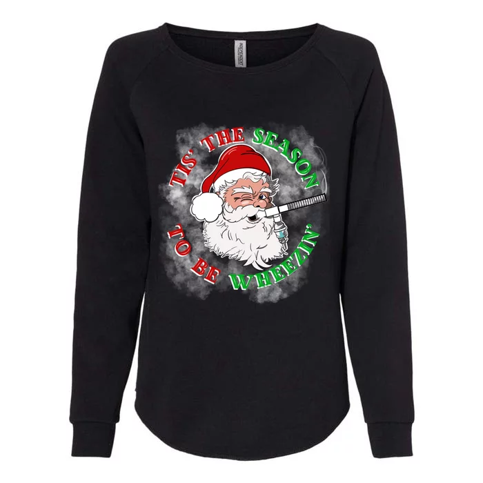 Tis The Season To Be Wheezin Christmas Respiratory Santa Gift Womens California Wash Sweatshirt