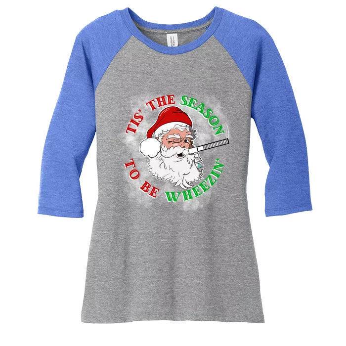 Tis The Season To Be Wheezin Christmas Respiratory Santa Gift Women's Tri-Blend 3/4-Sleeve Raglan Shirt