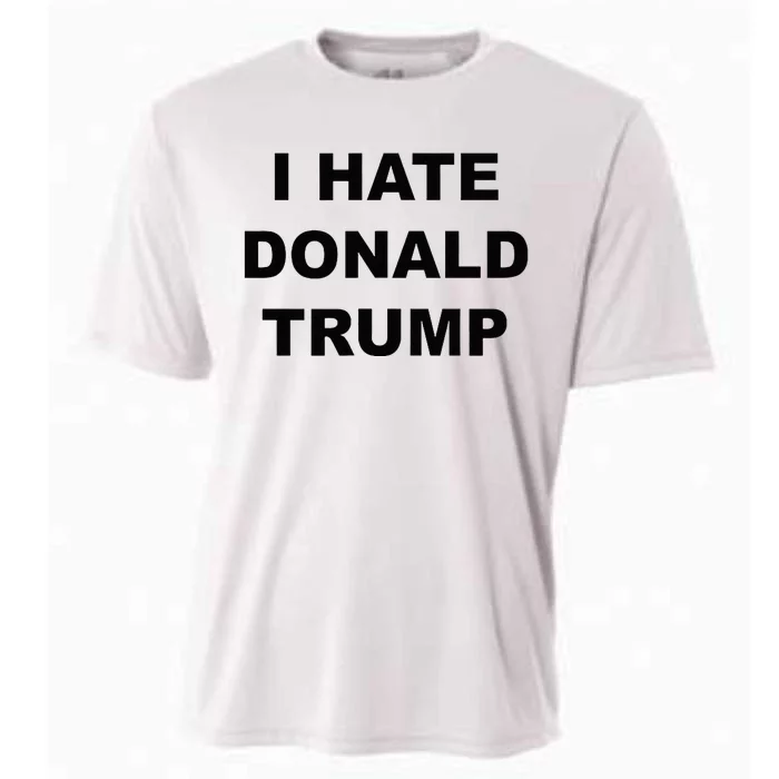 Top That Says I HATE DONALD TRUMP Anti Trump Sucks Cooling Performance Crew T-Shirt