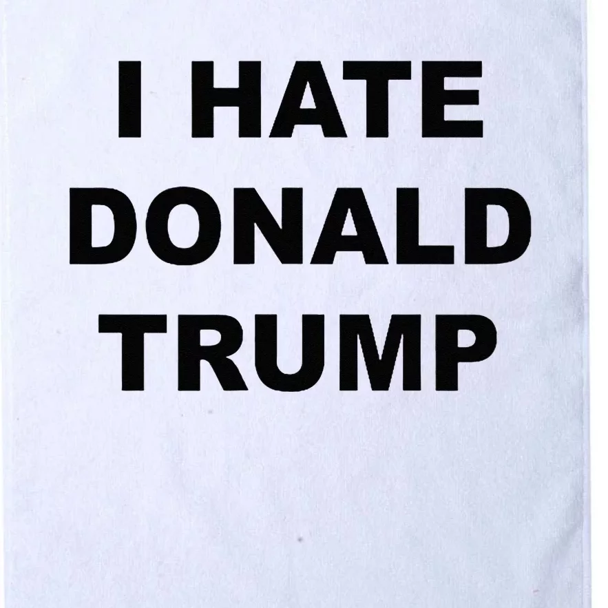 Top That Says I HATE DONALD TRUMP Anti Trump Sucks Platinum Collection Golf Towel