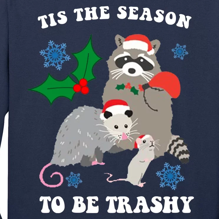 Tis The Season To Be Trashy Funny Raccoon Christmas Tall Long Sleeve T-Shirt