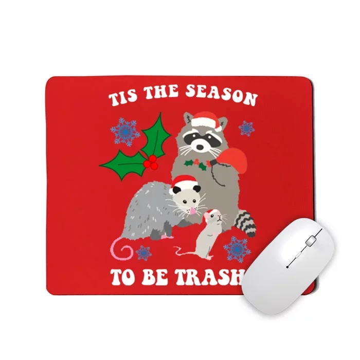 Tis The Season To Be Trashy Funny Raccoon Christmas Mousepad