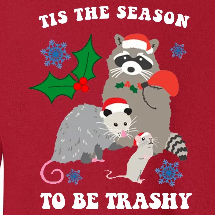 Tis The Season To Be Trashy Funny Raccoon Christmas Toddler Sweatshirt