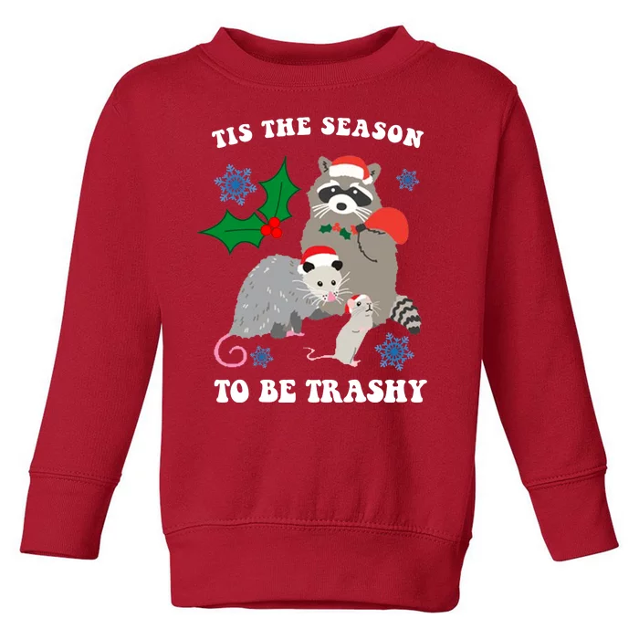 Tis The Season To Be Trashy Funny Raccoon Christmas Toddler Sweatshirt