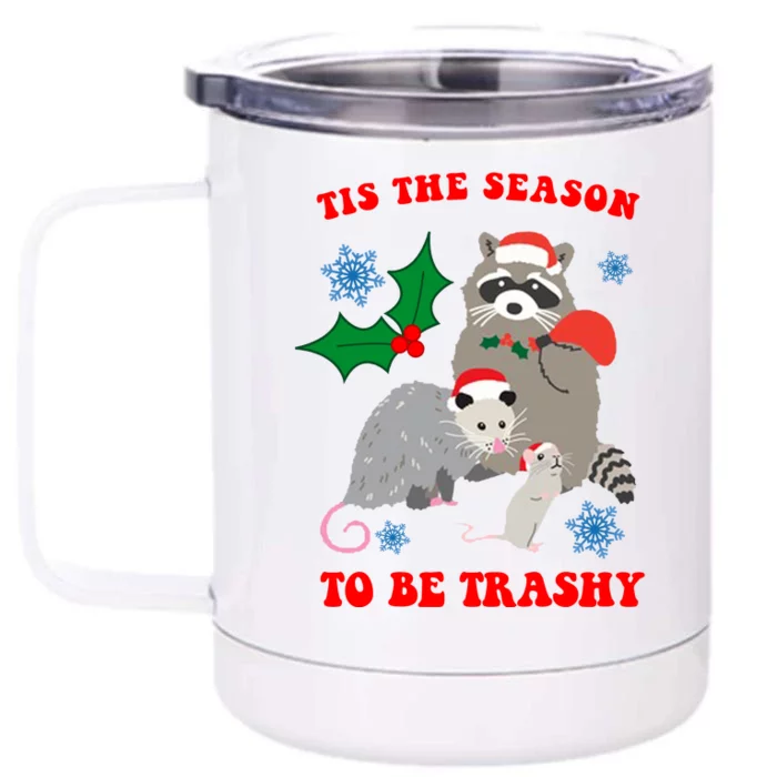 Tis The Season To Be Trashy Funny Raccoon Christmas Front & Back 12oz Stainless Steel Tumbler Cup